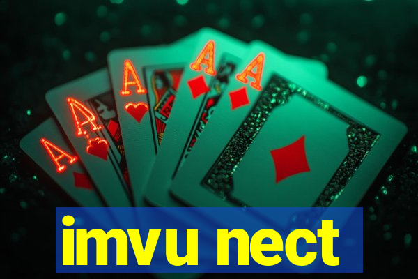 imvu nect